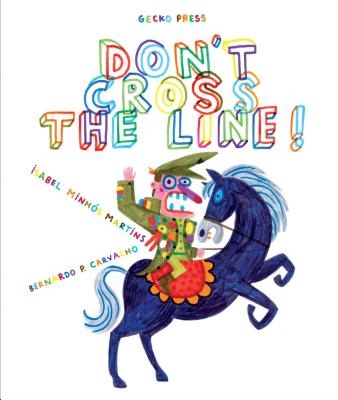 Image for Don't Cross the Line! Don't Cross the Line!