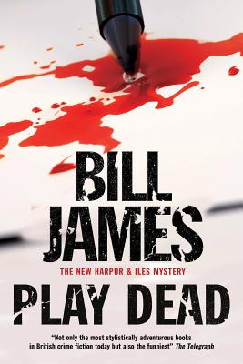 Play Dead (A Harpur & Iles Mystery, 30)