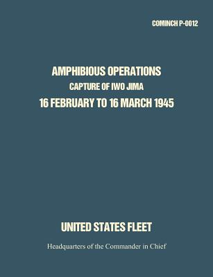 Image for Amphibious Operations: Capture of Iwo Jima, 16 February to 16 March 1945.