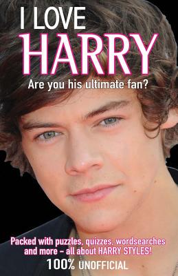 I Love Harry (I Love One Direction) [Paperback] Maloney, Jim