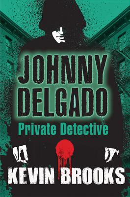 Johnny Delgado: Private Detective Brooks, Kevin