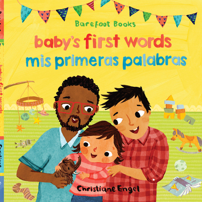 Babys First Words / Mis primeras palabras (Bilingual Spanish & English) (Spanish and English Edition)