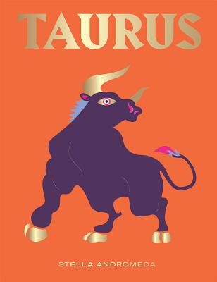 Image for Taurus: Harness the Power of the Zodiac (astrology, star sign) (HG Seeing Stars) Taurus: Harness the Power of the Zodiac (astrology, star sign) (HG Seeing Stars)