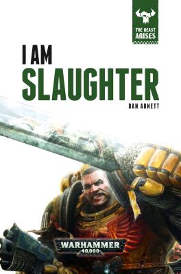 I Am Slaughter (1) (The Beast Arises)
