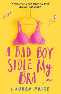 Image for Bad Boy Stole My Bra Bad Boy Stole My Bra