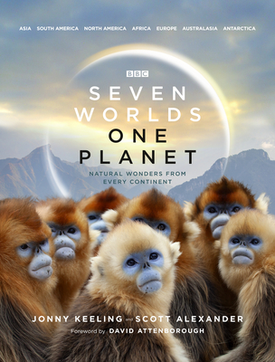 Image for Seven Worlds One Planet: Natural Wonders from Every Continent Seven Worlds One Planet: Natural Wonders from Every Continent