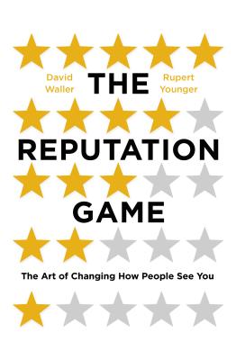 Image for The Reputation Game: The Art of Changing How People See You The Reputation Game: The Art of Changing How People See You