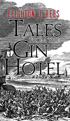 Tales from the Gin Hotel