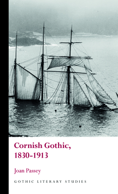 Cornish Gothic (Gothic Literary Studies)