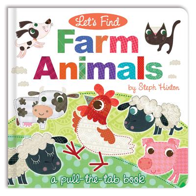 Let's Find Farm Animals (Let's Find Pull-the-Tab Books)