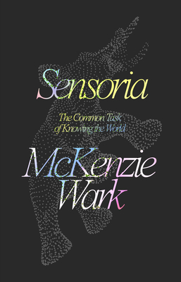 Sensoria: Thinkers for the Twentieth-First Century