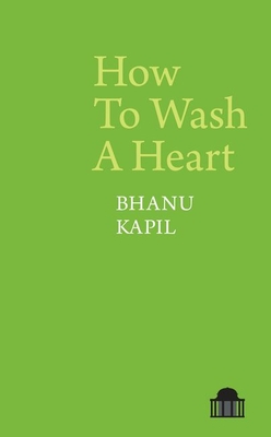 How To Wash A Heart (Pavilion Poetry)