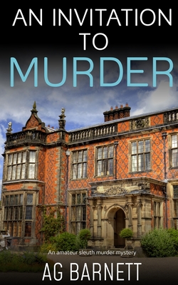 An Invitation to Murder: An impossible crime with one clear prime suspect; herself. (A Mary Blake Mystery)