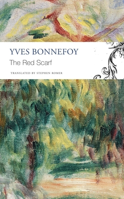 The Red Scarf: Followed by Two Stages and Additional Notes (The Seagull Library of French Literature)