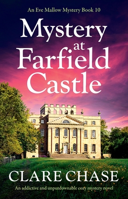 Mystery at Farfield Castle: An addictive and unputdownable cozy mystery novel (An Eve Mallow Mystery)