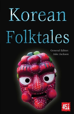 Korean Folktales (The World's Greatest Myths and Legends)
