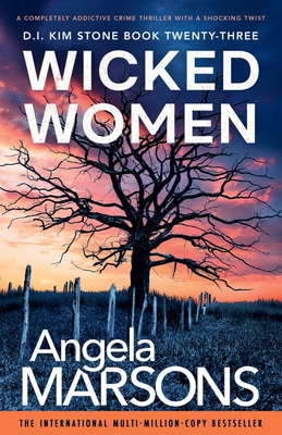Wicked Women: A completely addictive crime thriller with a shocking twist