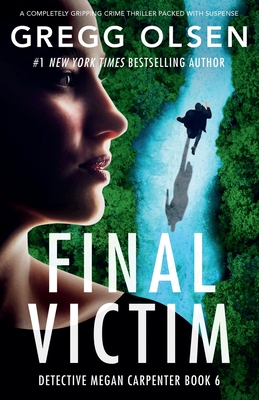 Final Victim: A completely gripping crime thriller packed with suspense