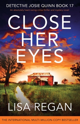 Close Her Eyes: Detective Josie Quinn, Book 17