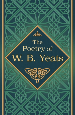 The Poetry of W.B. Yeats (in slipcase)