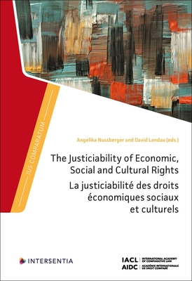 The Justiciability of Economic, Social and Cultural Rights (Ius Comparatum)