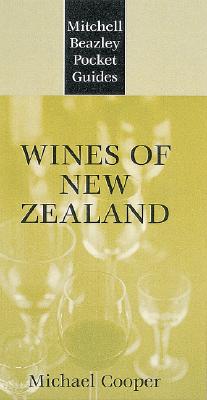 Mitchell Beazley Pocket Guide: Wines of New Zealand (Mitchell Beazley Pocket Guides)