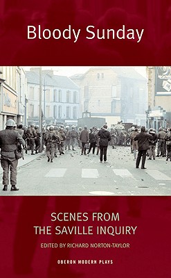 Bloody Sunday: Scenes from the Saville Inquiry (Oberon Modern Plays)