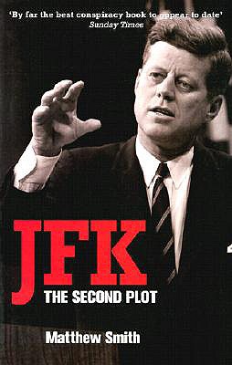 JFK: The Second Plot