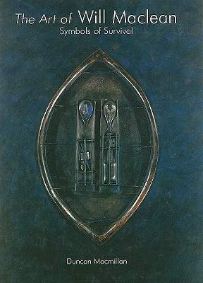 The Art of Will Maclean: Symbols of Survival