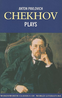 Plays (Classics of World Literature) Chekhov, Anton; Briggs, A.D.P.; Griffith, Tom and Fen, Elisaveta