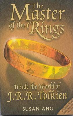 Image for Master of The Rings: Inside the World of J.R.R. Tolkien