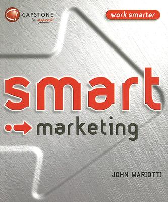 Smart Marketing (Work Smarter)