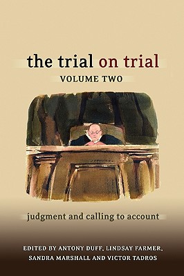 The Trial on Trial: Volume 2: Judgment and Calling to Account