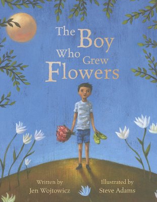 Boy Who Grew Flowers