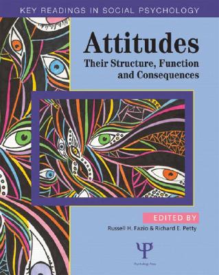 Attitudes: Their Structure, Function and Consequences