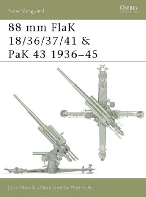 Image for 88 MM Flak 18/36/37/41 and Pak 43 1936-45 88 MM Flak 18/36/37/41 and Pak 43 1936-45