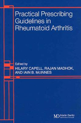 Practical Prescribing Guidelines for Rheumatoid Arthritis