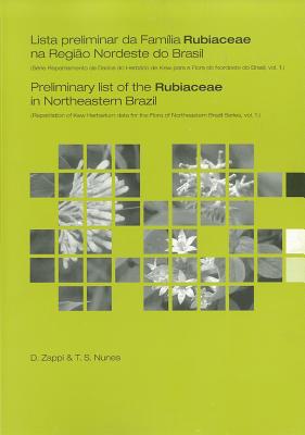 Preliminary List of the Rubiaceae in Northeastern Brazil (Repatriation of Kew Herbarium Data for the Flora of Northeastern Brazil)