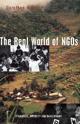 Image for The Real World of NGOs: Discourses, Diversity and Development