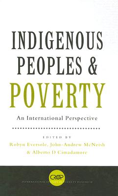 Indigenous Peoples and Poverty: An International Perspective (International Studies in Poverty Research)