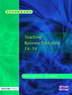 Teaching Business Education 14-19