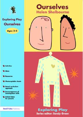 Ourselves (Exploring Play)