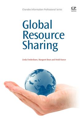 Global Resource Sharing (Chandos Information Professional Series)
