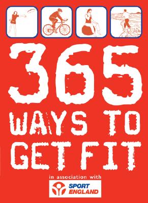 Everyday Sport: 365 Ways to Get Fit