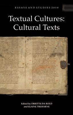Textual Cultures: Cultural Texts (Essays and Studies, 63)