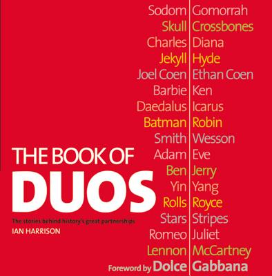 The Book Of Duos : Barbara Dixon; Dolce & Gabbana and Ian Harrison