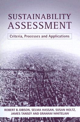 Sustainability Assessment: Criteria And Processes