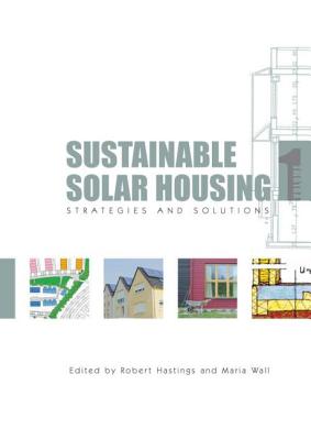 Sustainable Solar Housing: Strategies and Solutions