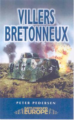 Villers-Bretonneux. Somme. (Battleground Europe)