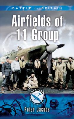 Image for Battle of Britain - Airfields of 11 Group Battle of Britain - Airfields of 11 Group